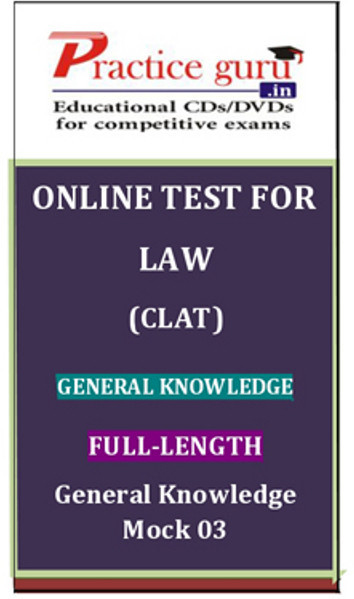 Practice Guru Law (CLAT) General Knowledge Full-length General Knowledge Mock 03 Online Test(Voucher)