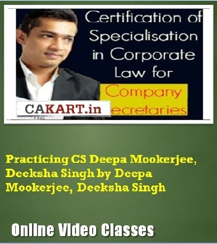 CAKART Practicing CS Deepa Mookerjee, Deeksha Singh by Deepa Mookerjee, Deeksha Singh Online Course(Voucher)