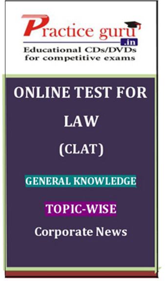 Practice Guru Law (CLAT) General Knowledge Topic-wise Corporate News Online Test(Voucher)