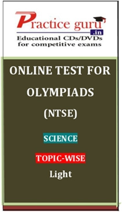 Practice Guru Olympiads (NTSE) Science Topic-wise Light Online Test(Voucher)