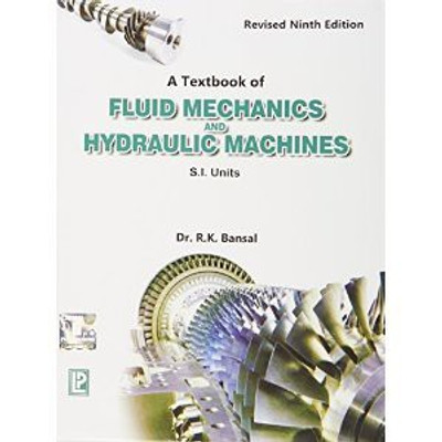 A Textbook of Fluid Mechanics and Hydraulic Machines(English, Paperback, Bansal R. K.)
