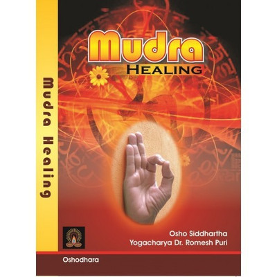 MUDRA HEALING(English, Paperback, OSHO SIDDHARTH)