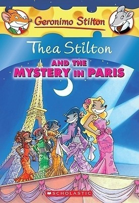 Thea Stilton: #5 Thea Stilton and the Mystery in Paris(English, Paperback, Stilton Thea)
