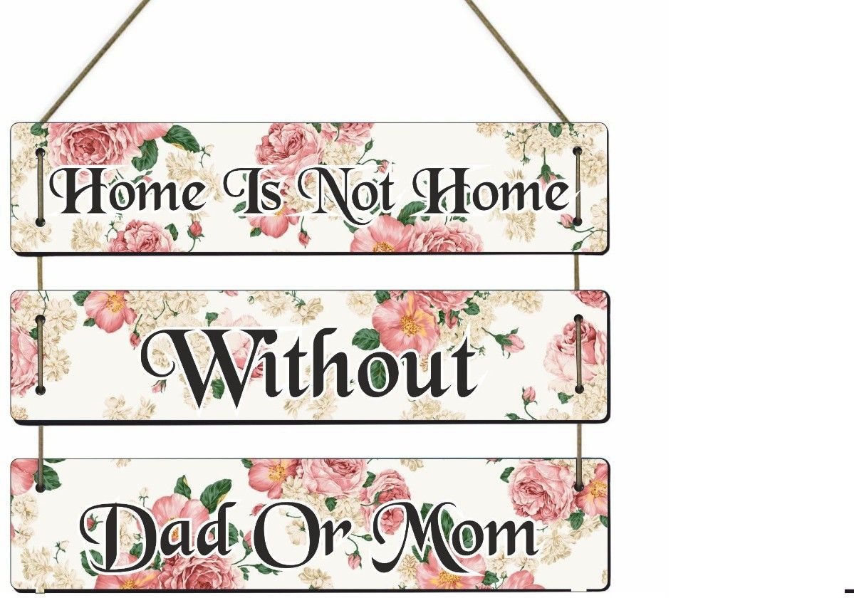 Home is not home Without DAD or MOM Home Quote Wall Hanging Board Plaque