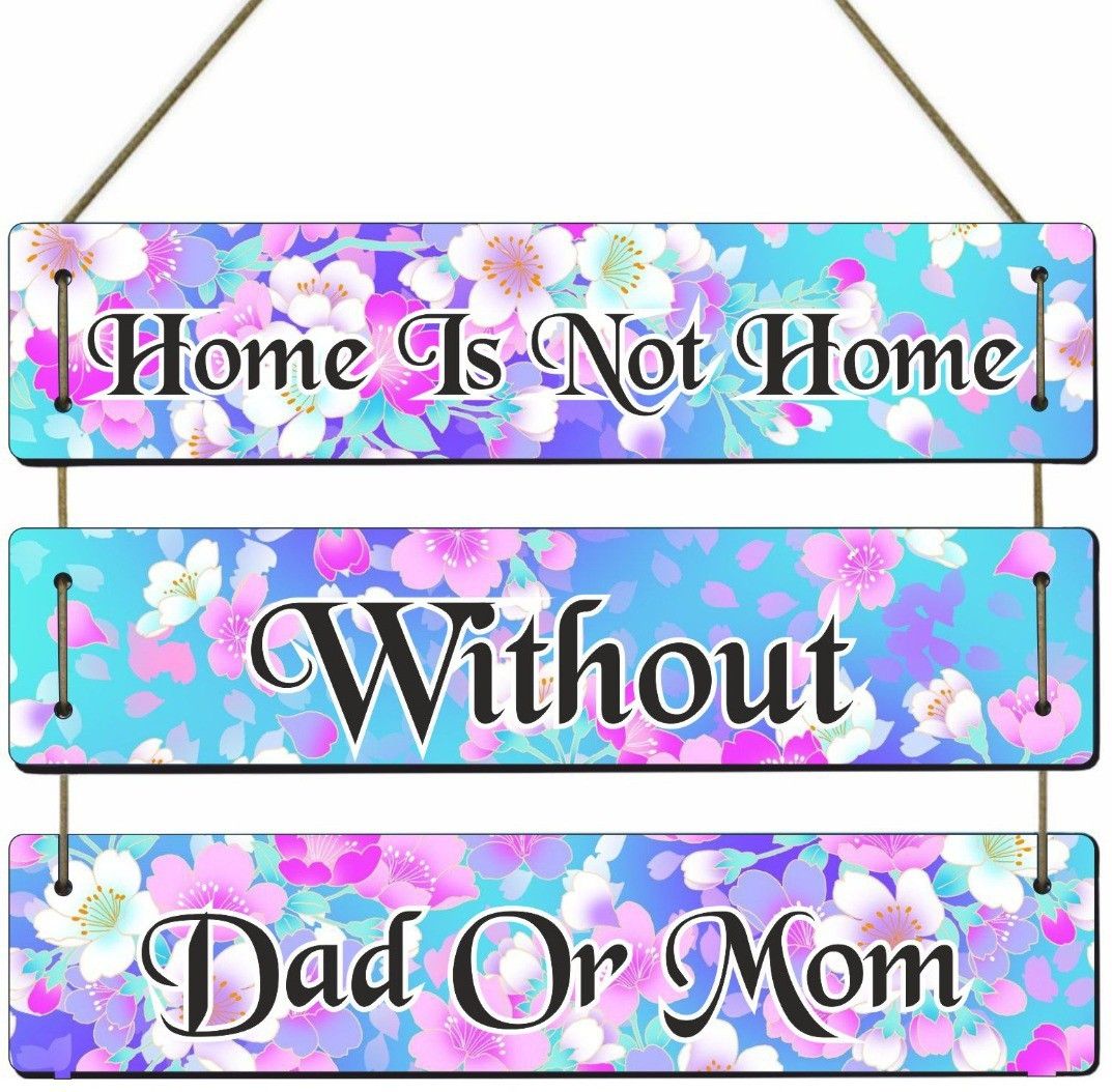 Home is not home Without DAD or MOM Home Quote Wall Hanging