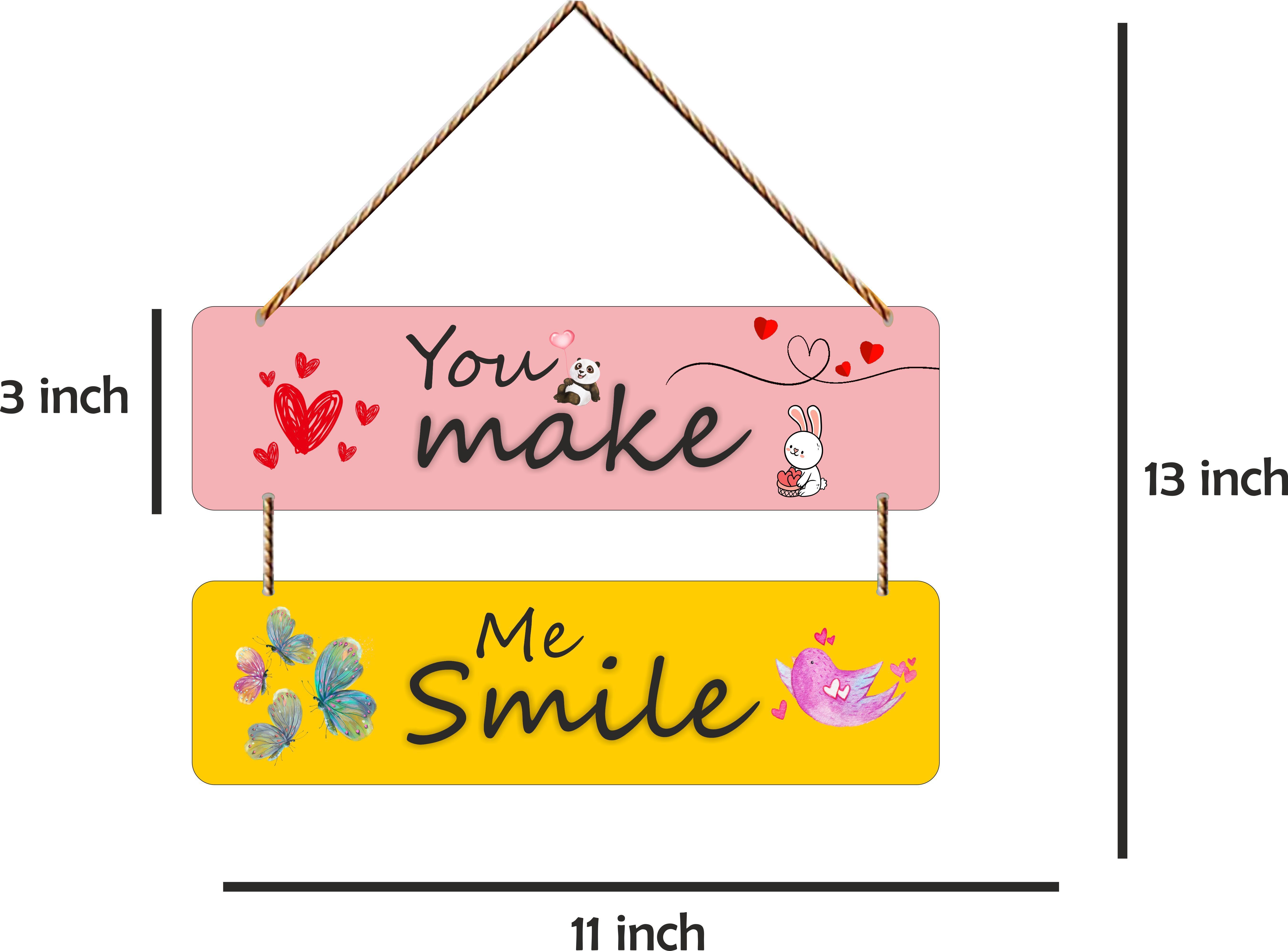 You Make me Smile wall hanging for home wall