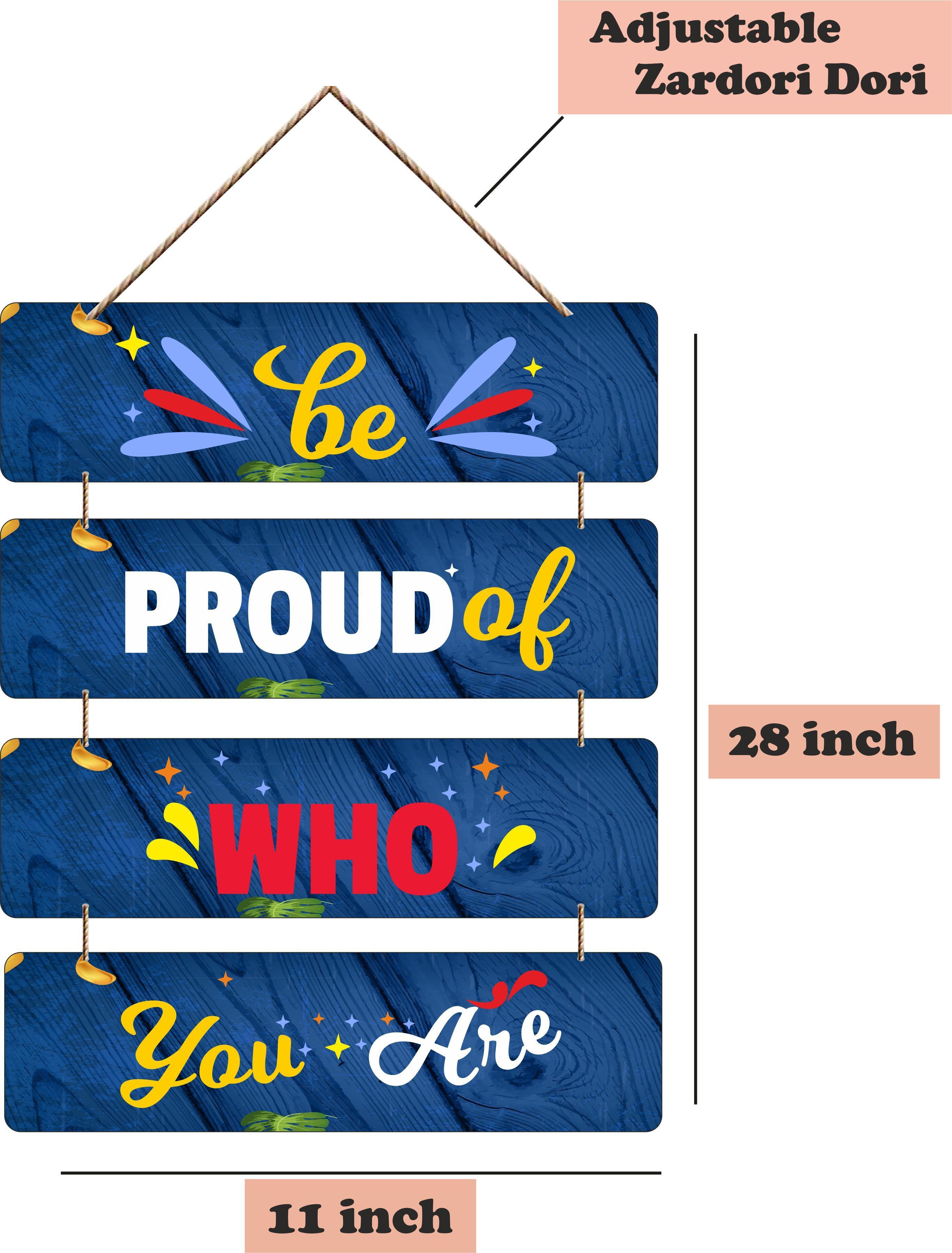 Be Pround of You wall hanging for home and walldecor