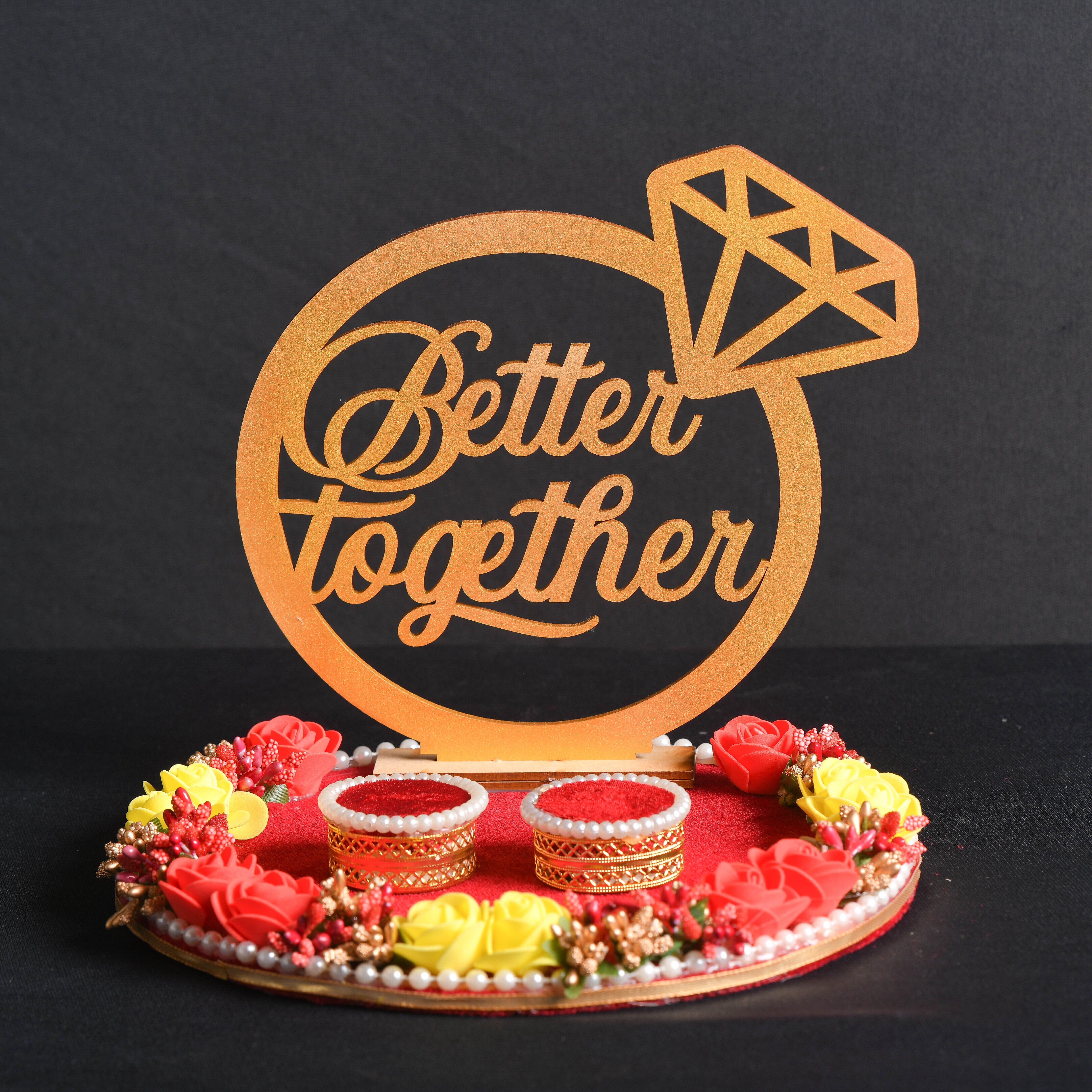 Better Together Engagement Ring tray holder platter with beautiful Floral work