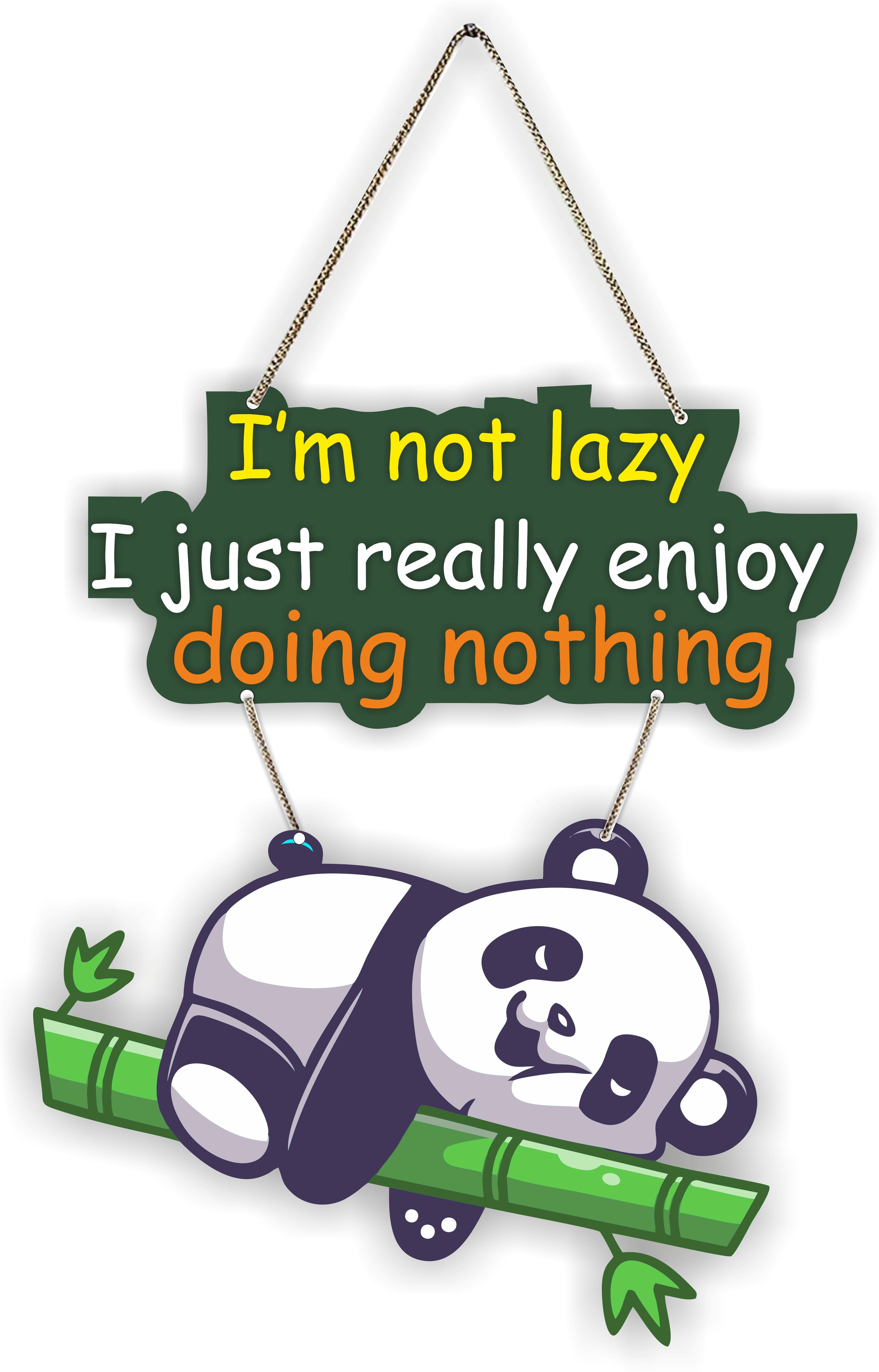 I am Not Lazy Panda Wooden Wall Hanging with Quotes for Home Decor